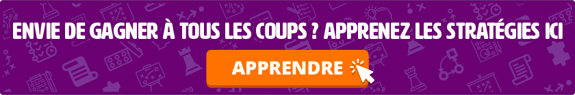 envie de gagner à tous les coups ? Apprenez les stratégies ici